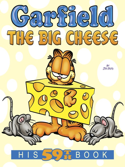 Title details for Garfield the Big Cheese by Jim Davis - Available